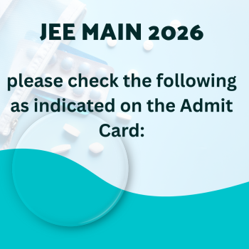 JEE MAIN 2026 please check the following as indicated on the Admit Card: