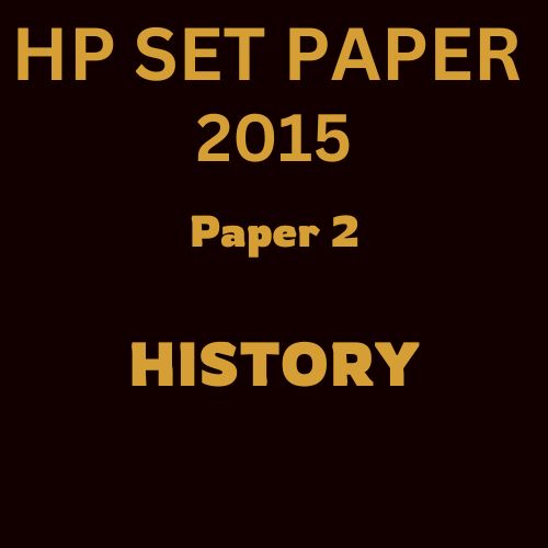 HP SET HISTORY PAPER 2, 2015